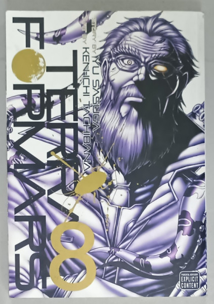 TERRA FORMARS no. 8 , by YU SASUGA , art by KEN - ICHI TACHIBANA , BENZI DESENATE , TEXT IN LIMBA ENGLEZA , 2011, CONTINUT EXPLICIT , 18 + !