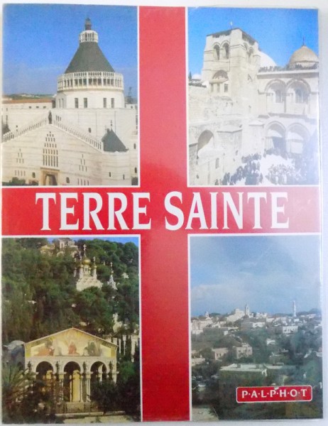TERRE SAINTE  -PELERINAGE EN TERRE SAINTE par FR. GODFREY O. F. M.