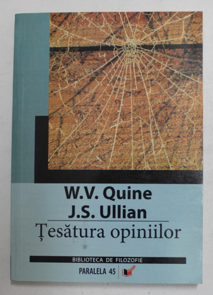 TESATURA OPINIILOR de W.V. QUINE si J.S. ULLIAN , 2007