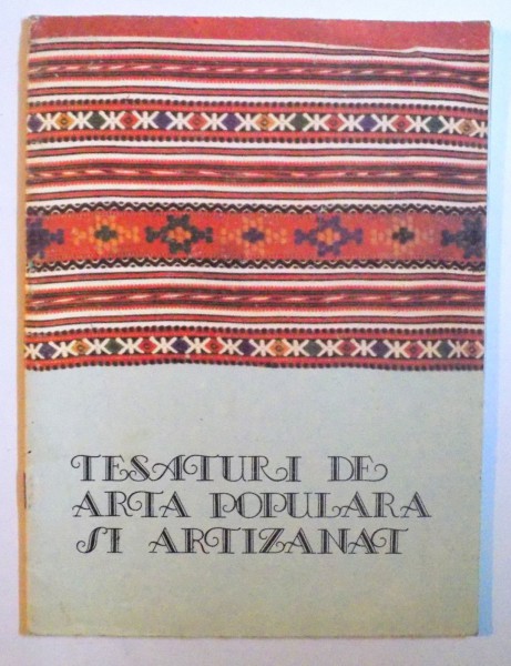 TESATURI DE ARTA POPULARA SI ARTIZANAT