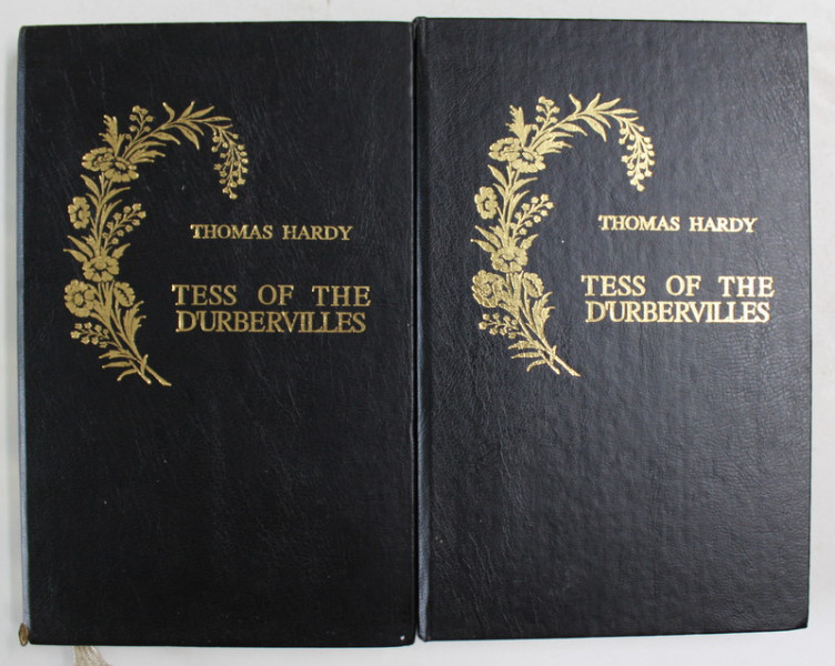TESS D 'UBERVILLE by THOMAS HARDY , VOLUMELE I - II , 1995, LEGATURA ORIGINALA DE EDITURA , CARTONATA