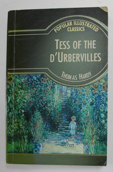 TESS OF THE D' URBERVILLES by THOMAS HARDY , ANII ' 2000
