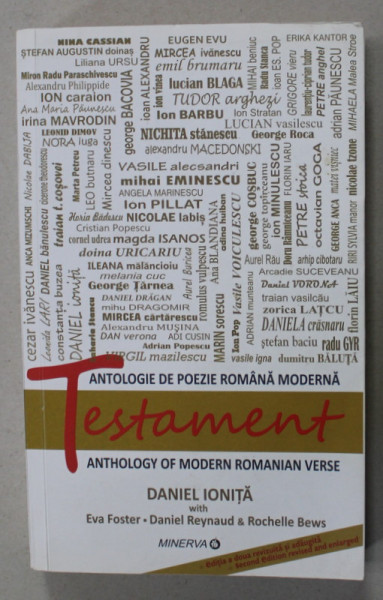 TESTAMENT : ANTOLOGIE DE POEZIE ROMANA MODERNA / ANTHOLOGY OF MODERN ROMANIAN VERSE de DANIEL IONITA , EDITIE BILINGVA ROMANA - ENGLEZA , 2015