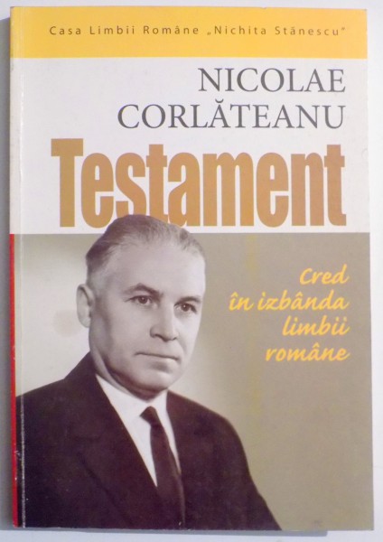 TESTAMENT de NICOALE CORLATEANU , 2010