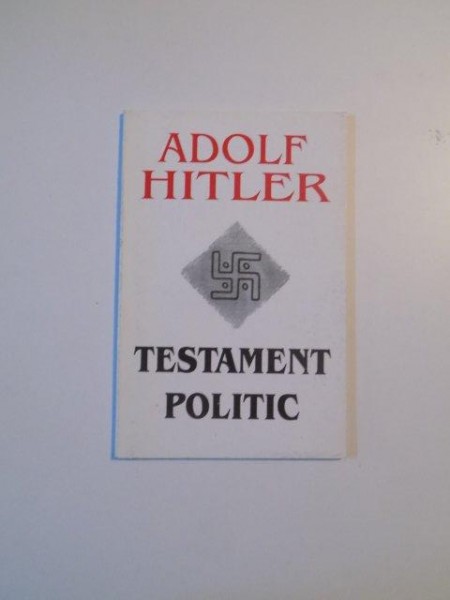 TESTAMENT POLITIC de ADOLF HITLER