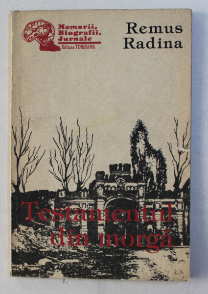 TESTAMENTUL DIN MORGA de REMUS RADINA , 1992