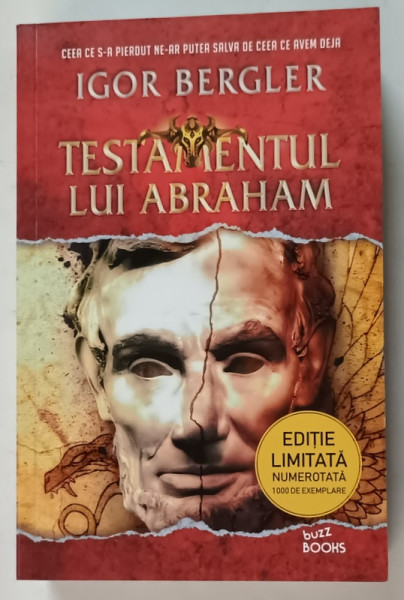 TESTAMENTUL LUI ABRAHAM , roman in cinci parti de IGOR BERGLER , 2018 *EDITIE BROSATA