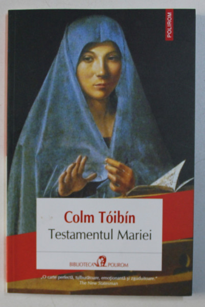 TESTAMENTUL MARIEI de COLM TOIBIN , 2014