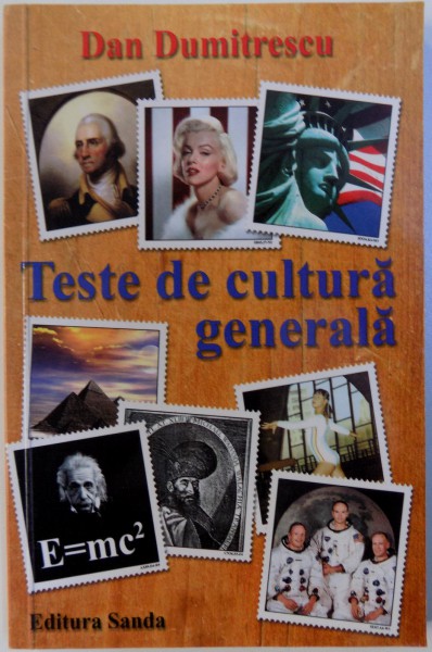 TESTE DE CULTURA GENERALA de DAN DUMITRESCU , 2009