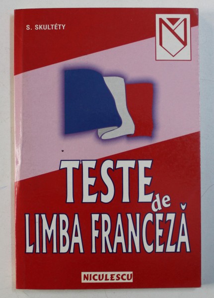 TESTE DE LIMBA FRANCEZA de S . SKULTETY , 2002