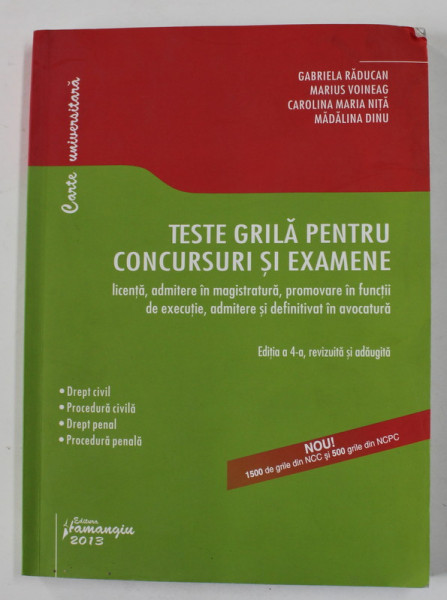 TESTE GRILA  PENTRU CONCURSURI SI EXAMENE - LICENTA , ADMITERE IN MAGISTRATURA ...ADMITERE SI DEFINITIVAT IN AVOCATURA de  DEEPAK CHOPRA  , 2013 , PREZINTA  HALOURI DE APA *