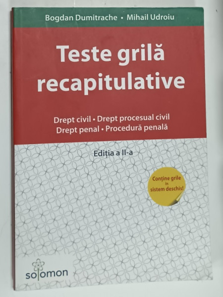 TESTE GRILA RECAPITULATIVE , DREPT CIVIL . DREPT PROCESUAL CIVIL. DREPT PENAL. PROCEDURA  PENALA  de BOGDAN DUMITRACHE si MIHAIL UDROIU , 2020