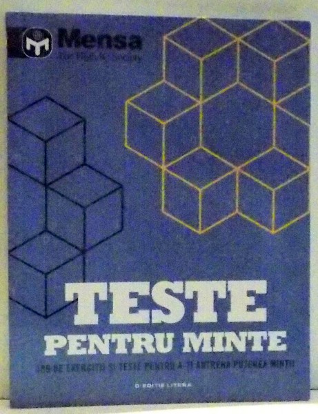 TESTE PENTRU MINTE , 189 DE EXERCITII SI TESTE PENTRU A-TI ANTRENA PUTEREA MINTII de TIM DEDOPULOS , 2017