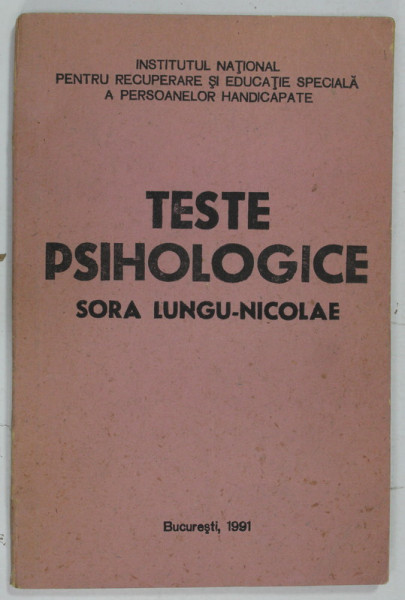 TESTE PSIHOLOGICE de SORA LUNGU - NICOLAE , 1991