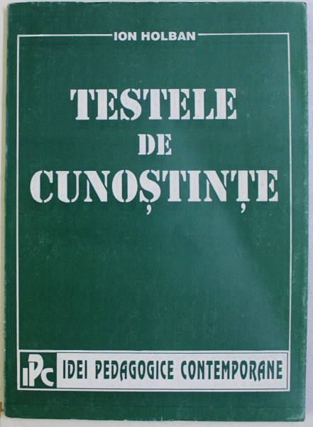 TESTELE DE CUNOSTINTE de ION HOLBAN , 1995