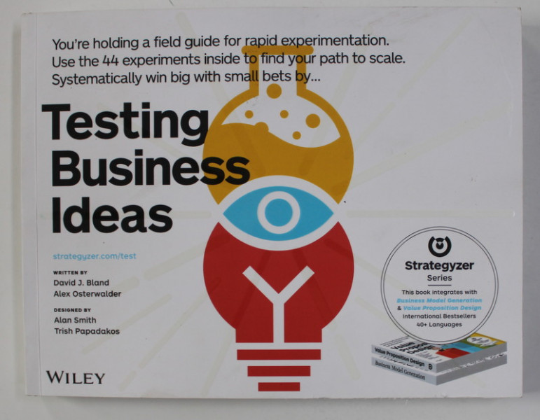 TESTING BUSINESS IDEAS by DAVID J. BLAND , 2020
