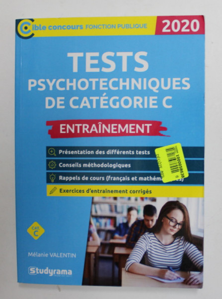 TESTS PSYCHOTECHNIQUES DE CATEGORIE C - ENTRAINEMENT par MELANIE VALENTIN, 2020