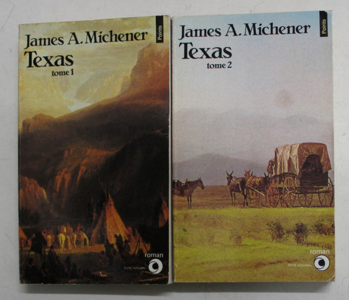 TEXAS par JAMES A . MICHENER , VOLUMELE I - II , 1987