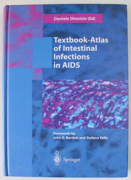 TEXTBOOK - ATLAS OF INTESTINAL INFECTIONS IN AIDS by DANIELE DIONISIO , 2003