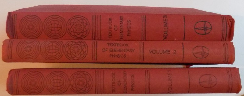 TEXTBOOK OF ELEMENTARY PHYSICS , VOL I - III , 1972