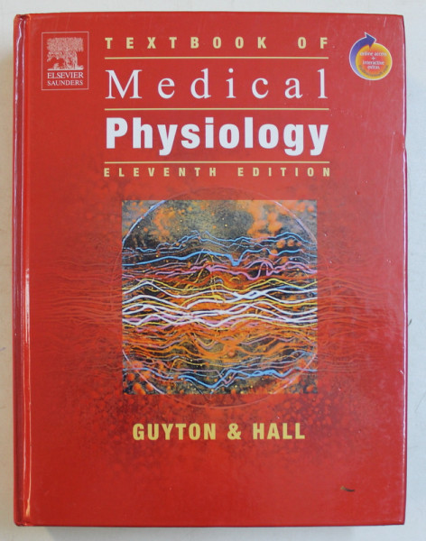 TEXTBOOK OF MEDICAL PHYSIOLOGY by GUYTON and HALL , 2006