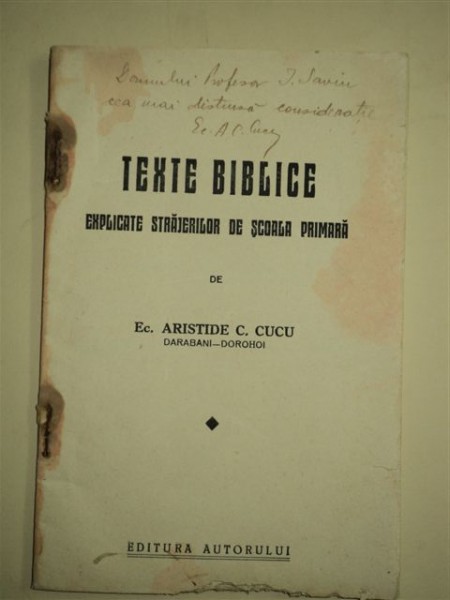 TEXTE BIBLICE EXPLICATE STRAJERILOR DE SCOALA PRIMARA, de ARISTIDE C. CUCU