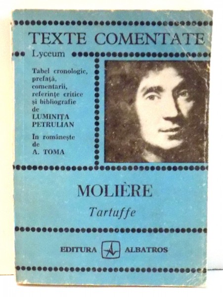 TEXTE COMENTATE, TARTUFFE de MOLIERE , 1987
