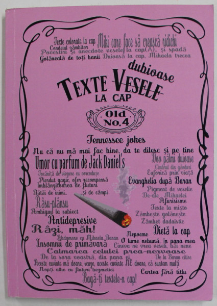 TEXTE DUBIOASE LA CAP de MIKISOR , VOLUMUL 4 , ANII '2000 , COPERTA CU URME DE UZURA SI DE INDOIRE