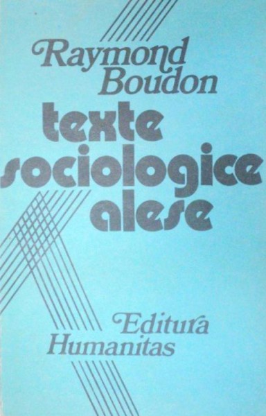 TEXTE SOCIOLOGICE ALESE-RAYMOND BOUDON  1990