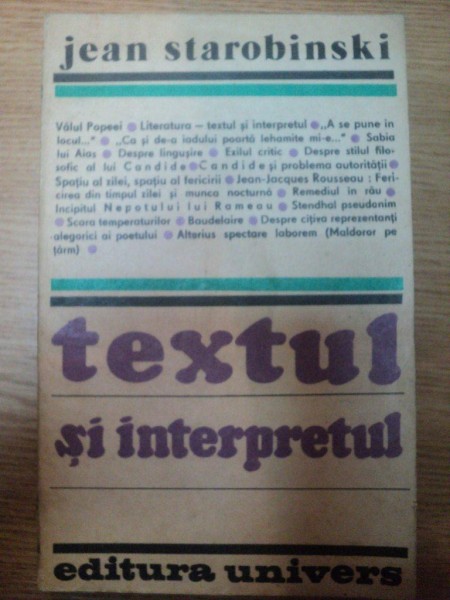 TEXTUL SI INTERPRETUL de JEAN STAROBINSKI , 1985