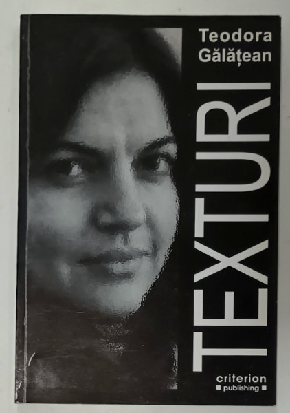 TEXTURI de TEODORA GALATEAN , 2008 , DEDICATIE *