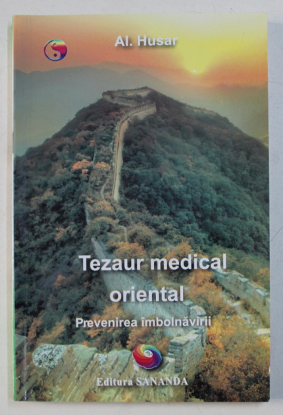 TEZAUR MEDICAL ORIENTAL- PREVENIREA IMBOLNAVIRII de AL . HUSAR , 2013