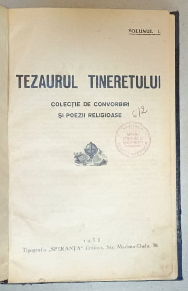 TEZAURUL TINERETULUI , COLECTIE DE CONVORBIRI RELIGIOASE , VOLUMELE I -II , COLEGAT 1935