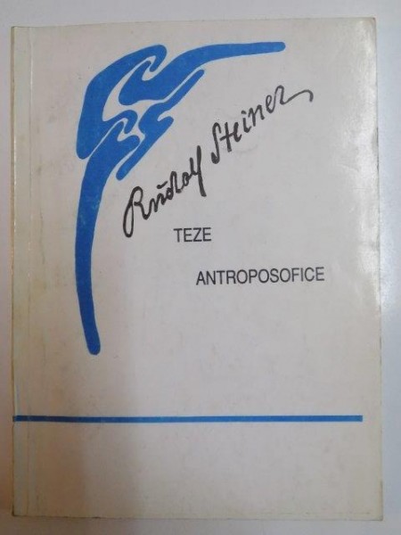 TEZE ANTROPOSOFICE de RUDOLF STEINER , 1994