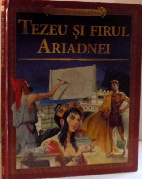 TEZEU SI FIRUL ARIADNEI  , ILUSTRATII SEVERINO BARALDI , 2008