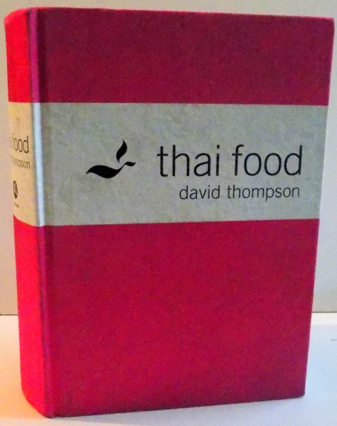 THAI FOOD de DAVID THOMPSON , 2002