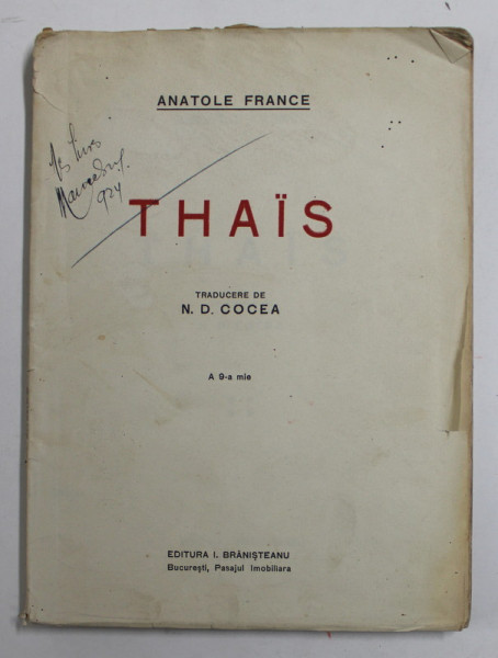 THAIS de ANATOLE FRANCE , ANII '20 , PREZINTA PETE SI URME DE UZURA , COTORUL CU DEFECTE
