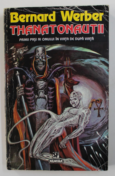 THANATONAUTII de BERNARD WEBER , 1994