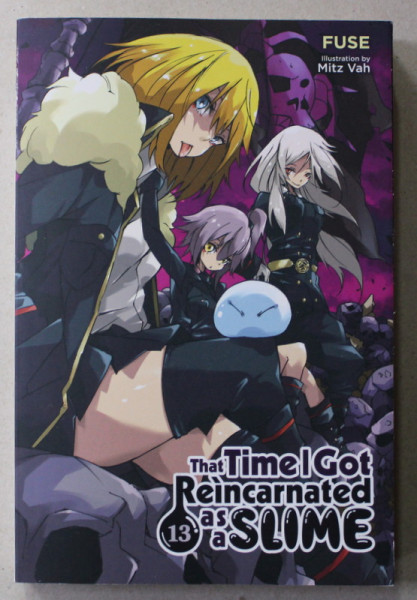THAT TIME GOT REINCARNATED AS A SLIME 13. by FUSE , illustration by MITZ VAH , 2022