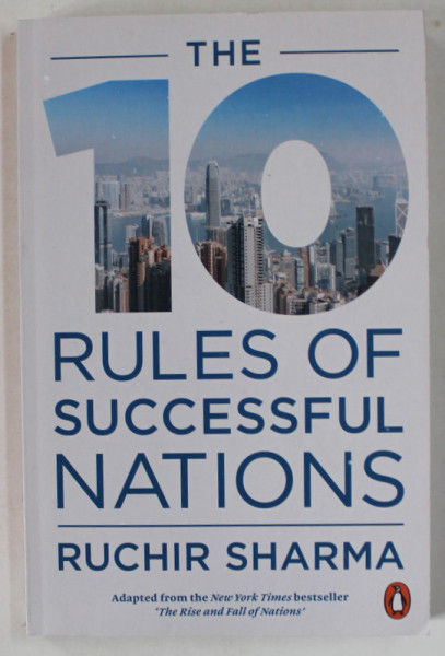 THE 10 RULES OF SUCCESSUFUL NATIONS by RUCHIR SHARMA , 2020