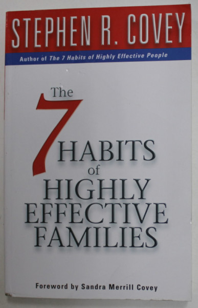 THE 7 HABITS OF HIGHLY EFFECTIVE FAMILIES by STEPHEN R. COVEY , 1997