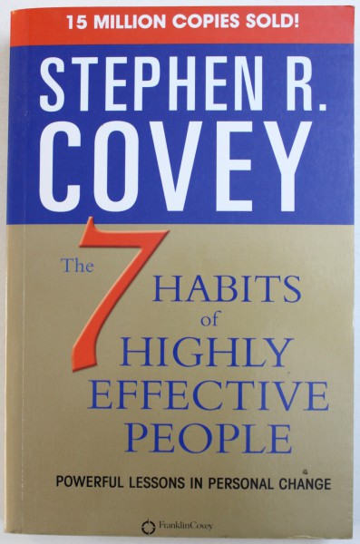 THE 7 HABITS OF HIGHLY EFFECTIVE PEOPLE   POWERFUL LESSONS IN PERSONALA CHANGE by STEPHEN R. COVEY , 2004