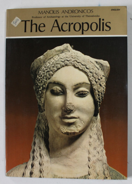 THE ACROPOLIS by MANOLIS ANDRONICOS , 1985