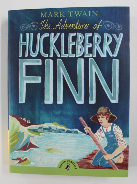 THE ADVENTURES OF HUCKLEBERRY FINN by MARK  TWAIN , 2015