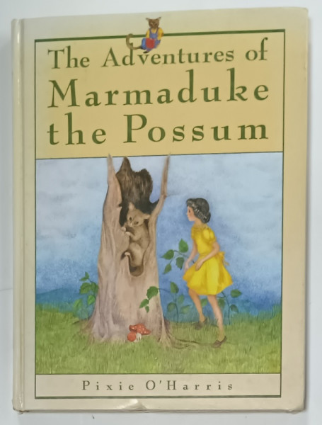 THE ADVENTURES OF MARMADUKE THE POSSUM by PIXIE O 'HARRIS , 1987