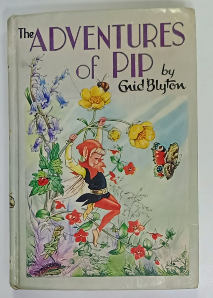 THE ADVENTURES OF PIP by ENID BLYTON , 1968 , PREZINTA PETE SI URME DE UZURA