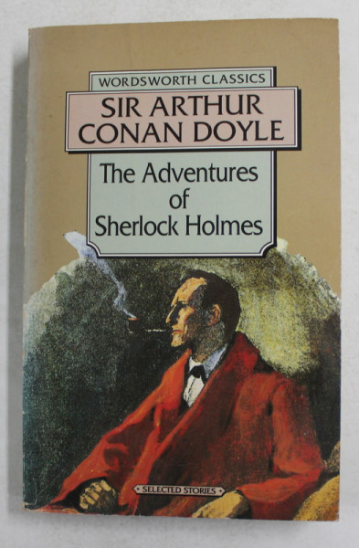 THE  ADVENTURES  OF SHERLOCK HOLMES by SIR ARTHUR CONAN DOYLE , 1995