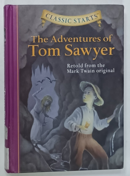 THE ADVENTURES of TOM SAWYER , retold from the MARK TWAIN original , illustrated by LUCY CORVINO , 2004