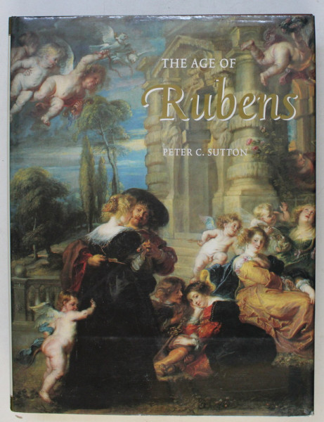 THE AGE OF RUBENS by PETER C. SUTTON , 1994