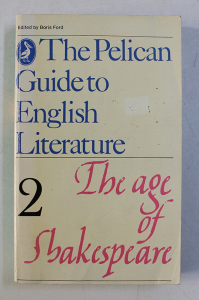 THE AGE OF SHAKESPEARE VOL. II by BORIS FORD , 1976